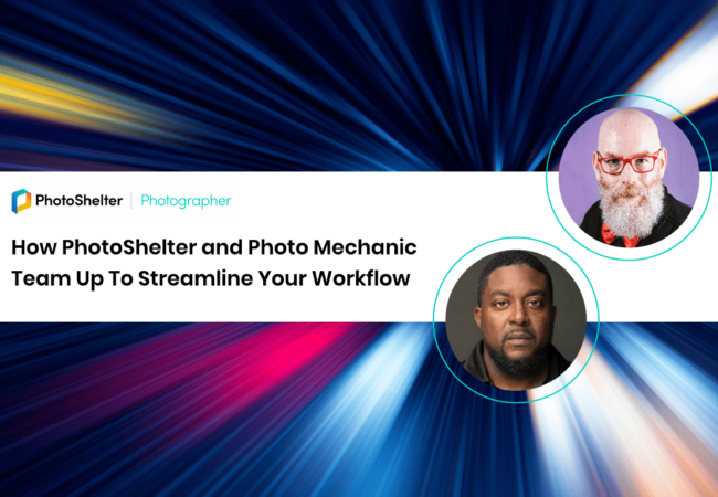 Webinar: Get More Out of Photo Mechanic and the PhotoShelter Plug-in