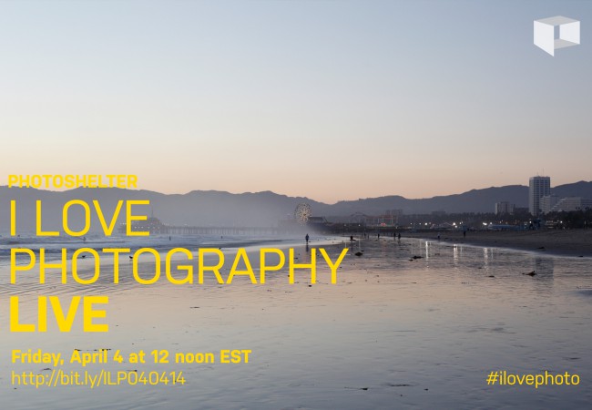 #ILovePhoto Chat – April 4, 2014